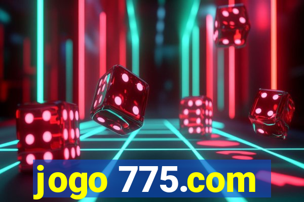 jogo 775.com